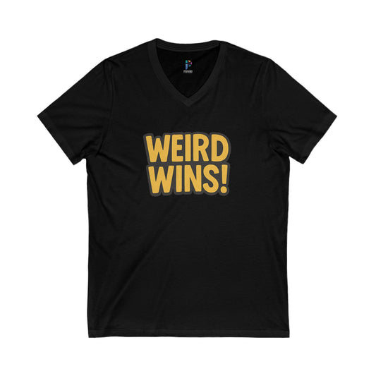 Weird Wins! Unisex V-Neck Tee - Fun & Quirky Design for Unique Gifting