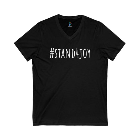 #Stand4Joy V-Neck Tee - Unisex Short Sleeve Shirt for Everyday Inspiration
