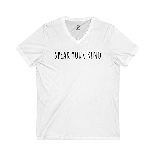 Motivational V-Neck Tee - "Speak Your Kind"