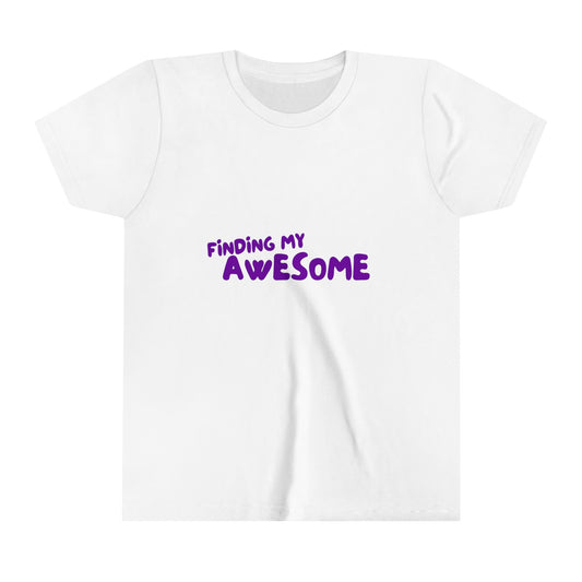 Finding My Awesome Youth Short Sleeve Tee