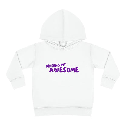 Finding My Awesome Toddler Pullover Fleece Hoodie