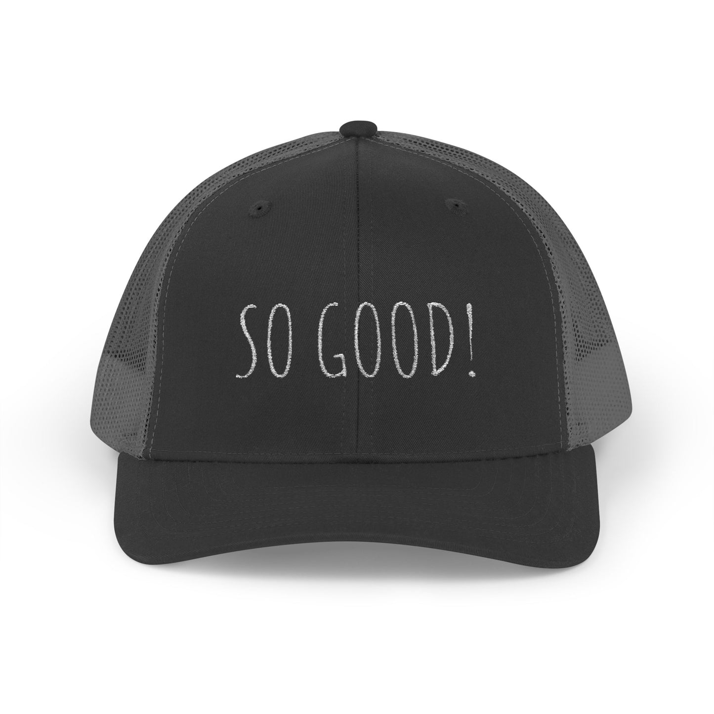 So Good! Trucker Cap