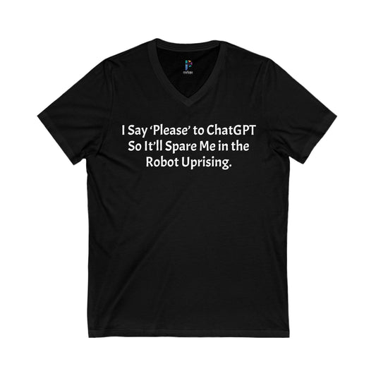 Funny ChatGPT V-Neck Tee for Tech Lovers, Humor T-Shirt, Geek Fashion, Robot Uprising Shirt, Gift for Coders