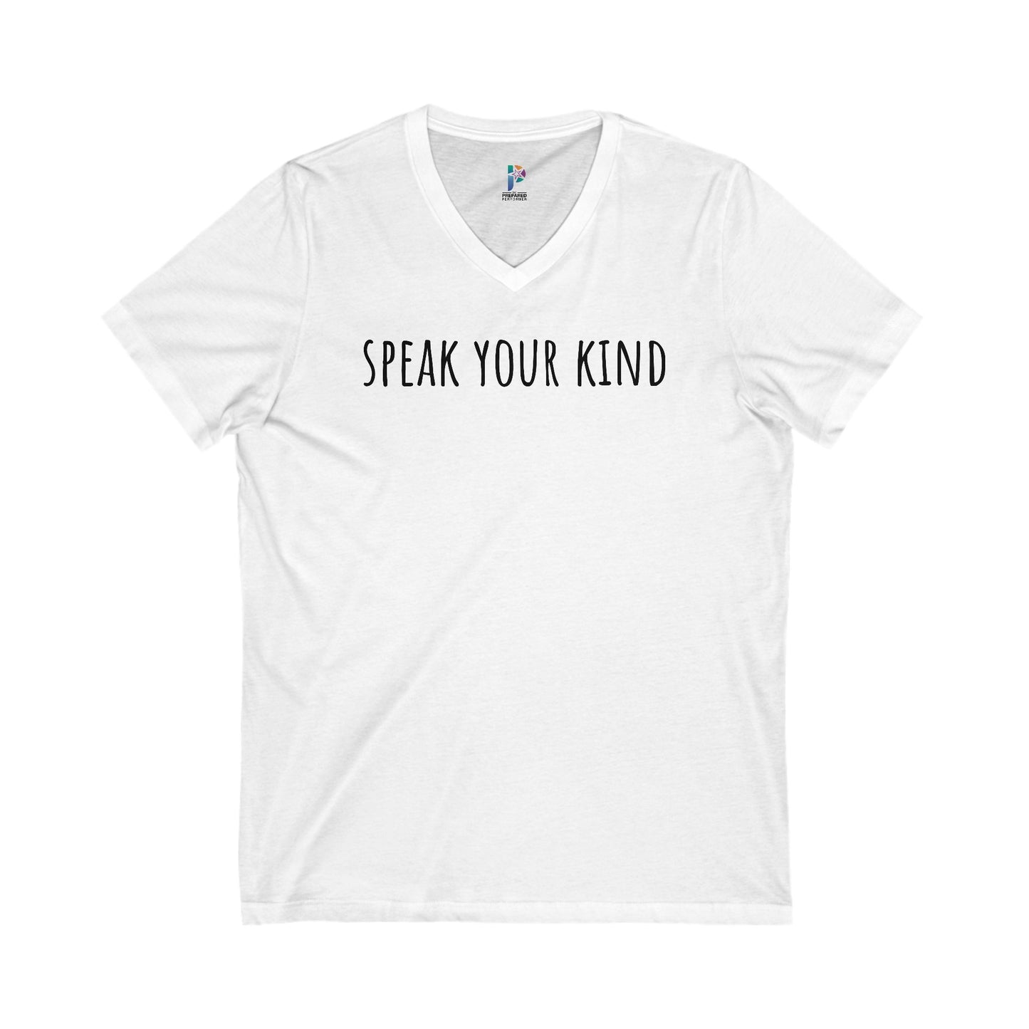 Motivational V-Neck Tee - "Speak Your Kind"